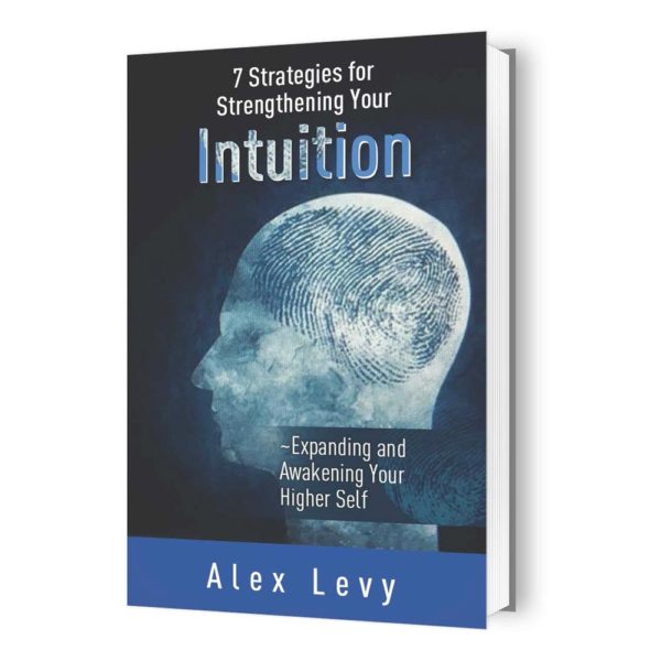 7 Strategies For Strengthening Your Intuition